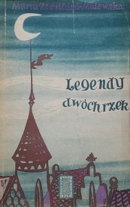 Zientara-Malewska - Legendy dwóch rzek