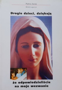 Zorza - Medziugorje - Drogie dzieci, dziękuję że odpowiedzieliście na moje wezwanie