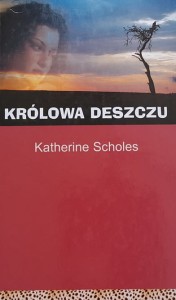 Scholes - Królowa deszczu