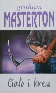 Graham Masterton - Ciało i krew