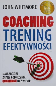 Whitmore - Coaching trening efektywności