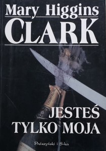 Clark - Jesteś tylko moja