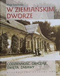 Łozińska - W ziemiańskim dworze