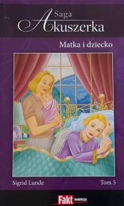 Lunde - Akuszerka - 05 - Matka i dziecko