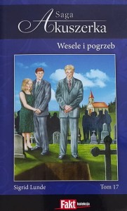 Lunde - Akuszerka - 17 - Wesele i pogrzeb