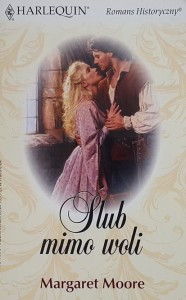 Harlequin Romans Historyczny 124 - Moore - Ślub mimo woli