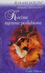 Harlequin Romans Historyczny 074 - Wilson - Księżna tajemnie poślubiona