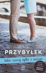 Przybyłek - Takie rzeczy tylko z mężem