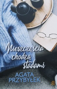 Przybyłek - Nieszczęścia chodzą stadami