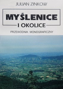 Zinkow - Myślenice i okolice - przewodnik monograficzny