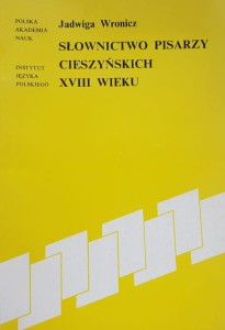 Wronicz - Słownictwo pisarzy cieszyńskich XVIII wieku