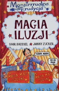 Monstrrrualna Erudycja - Baddiel, Zucker - Magia iluzji