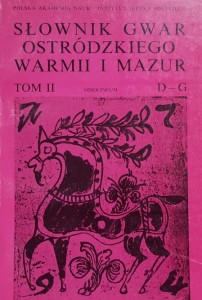 Słownik gwar Ostródzkiego Warmii i Mazur tom II