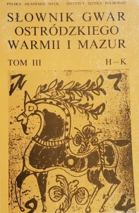 Słownik gwar Ostródzkiego Warmii i Mazur tom III