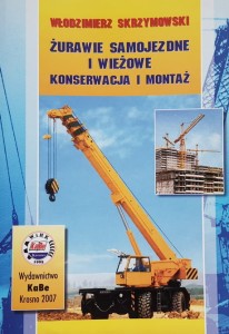 Skrzymowski - Żurawie samojezdne i wieżowe - konserwacja i montaż