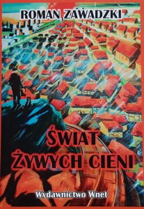 Zawadzki - Świat Żywych Cieni