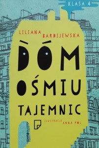 Bardijewska - Dom ośmiu tajemnic