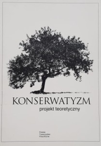 Markiewicz - Konserwatyzm - projekt teoretyczny