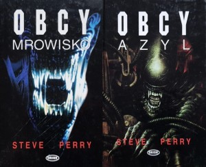 Steve Perry - Obcy: Mrowisko + Obcy: Azyl