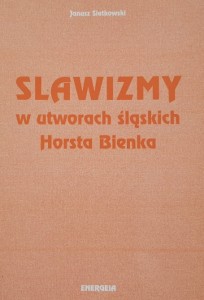 Siatkowski - Slawizmy w utworach śląskich Horsta Bienka
