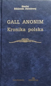 Gall Anonim - Kronika polska