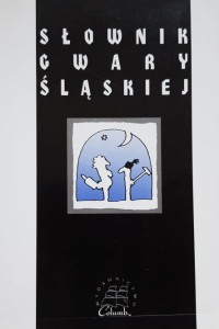 Czajkowski - Słownik gwary śląskiej