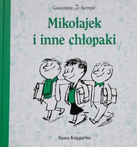 Sempe, Goscinny - Mikołajek i inne chłopaki