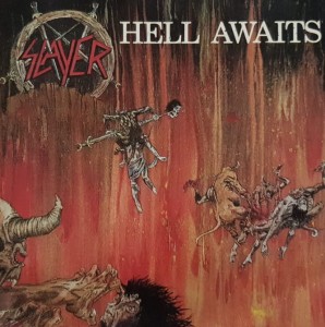 Slayer - Hell Awaits - wyd.  USA 1988