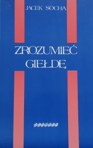 Socha - Zrozumieć giełdę