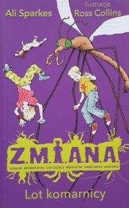 Sparkes - Z.M.I.A.N.A. - Lot komarnicy