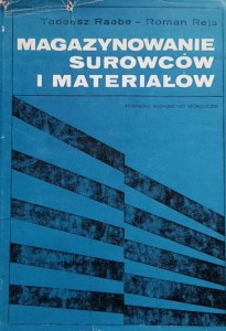 Raabe , Rejs - Magazynowanie surowców i materiałów