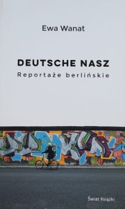 Want - Deutsche nasz - Reportaże berlińskie