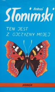 Słonimski - Ten jest z ojczyzny mojej