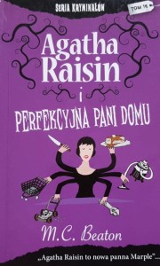 Beaton - 16 - Agatha Raisin i perfekcyjna pani domu