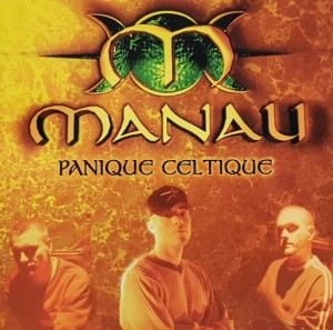 Manau - Panique Celtique - CD wyd. Polydor 1998