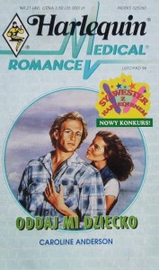 Harlequin Medical 049 - Anderson - Oddaj mi dziecko
