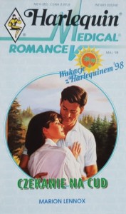 Harlequin Medical 085 - Lennox - Czekanie na cud