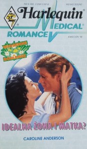 Harlequin Medical 084 - Anderson - Idealna żona i matka?