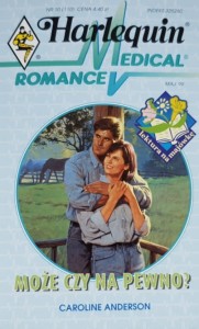 Harlequin Medical 100 - Anderson - Może czy na pewno?