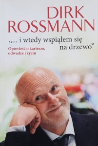 Rossmann - "... i wtedy wspiąłem się na drzewo"
