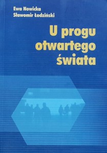 Nowicka - U progu otwartego świata