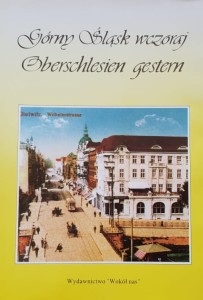 Dubiel - Górny Śląsk wczoraj