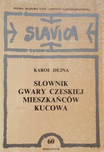 Dejna - Słownik gwary czeskiej mieszkańców Kucowa