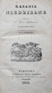 Kazania niedzielne przez Piotra Błachowicza tom pierwszy - wydanie 1833 rok