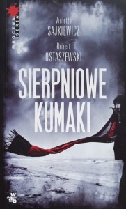 Sajkiewicz, Ostaszewski - Sierpniowe kumaki