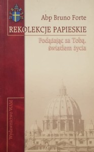 Forte - Rekolekcje papieskie