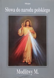 Słowa do narodu polskiego - Modlitwy M.
