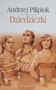 Pilipiuk - Dziedziczki