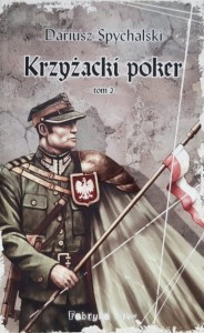 Spychalski - Krzyżacki poker  tom 2