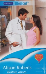 Harlequin Medical 374 - Roberts - Bratnie dusze